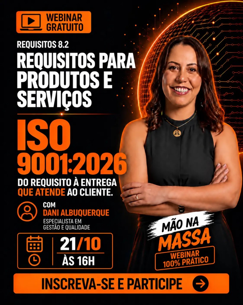 Webinar gratuito: Requisitos para Produtos e Serviços, quarta 21/10, às 16h